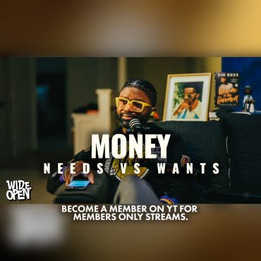 Black Podcasting - How To Be A Good Steward Of Your Money | Honoring God & Honoring Yourself | Wide Open #153