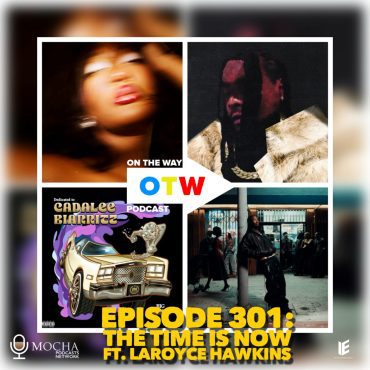 Black Podcasting - Episode 301: The Time Is Now ft. Laroyce Hawkins