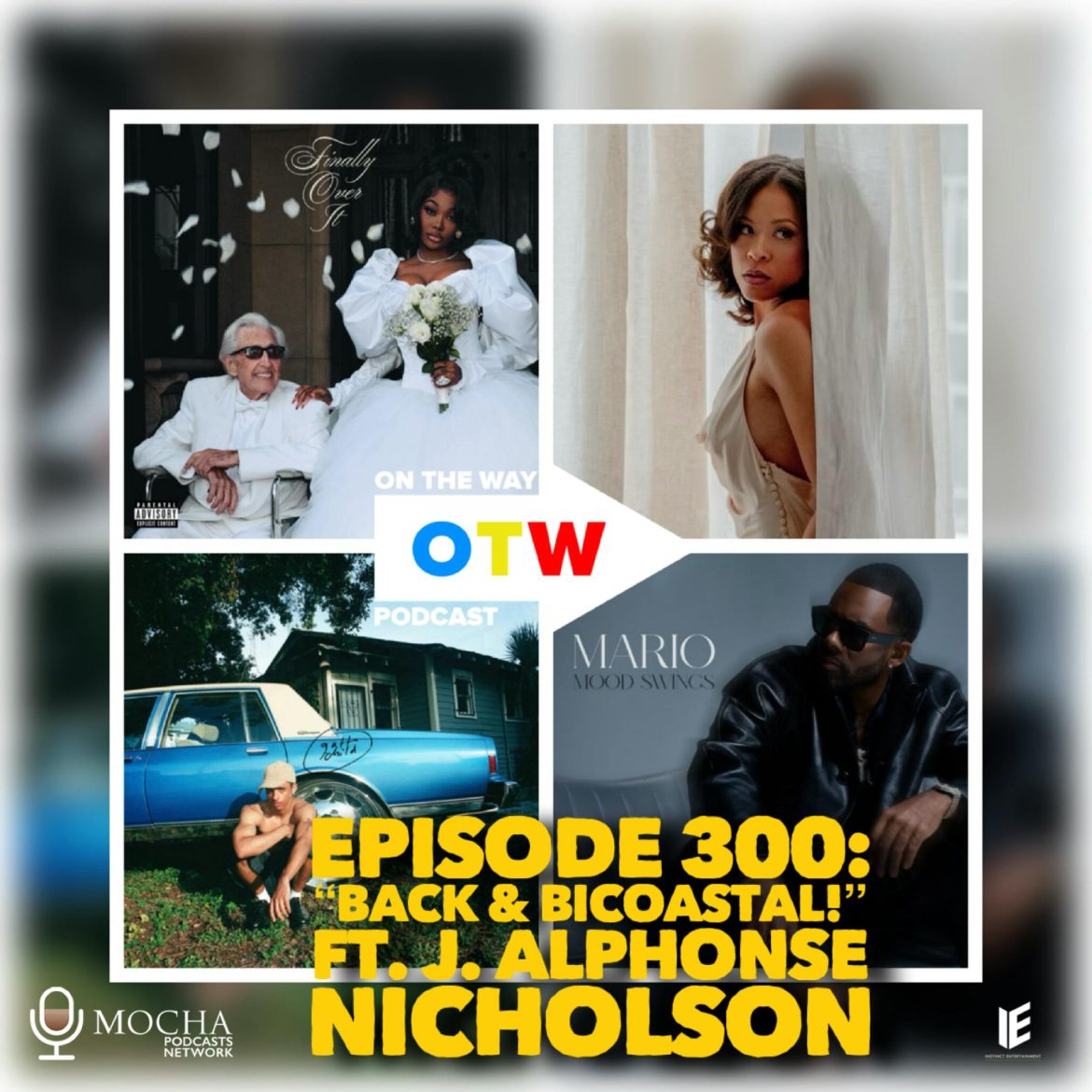 Black Podcasting - Episode 300: "Back & Bicoastal!" ft. J. Alphonse Nicholson
