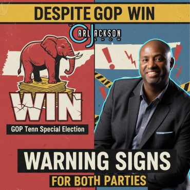 Black Podcasting - Despite GOP Win, Tenn Special Election Offers Warning Signs for Both Parties