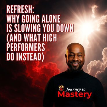 Black Podcasting - Refresh: Why Going Alone Is Slowing You Down (And What High Performers Do Instead)