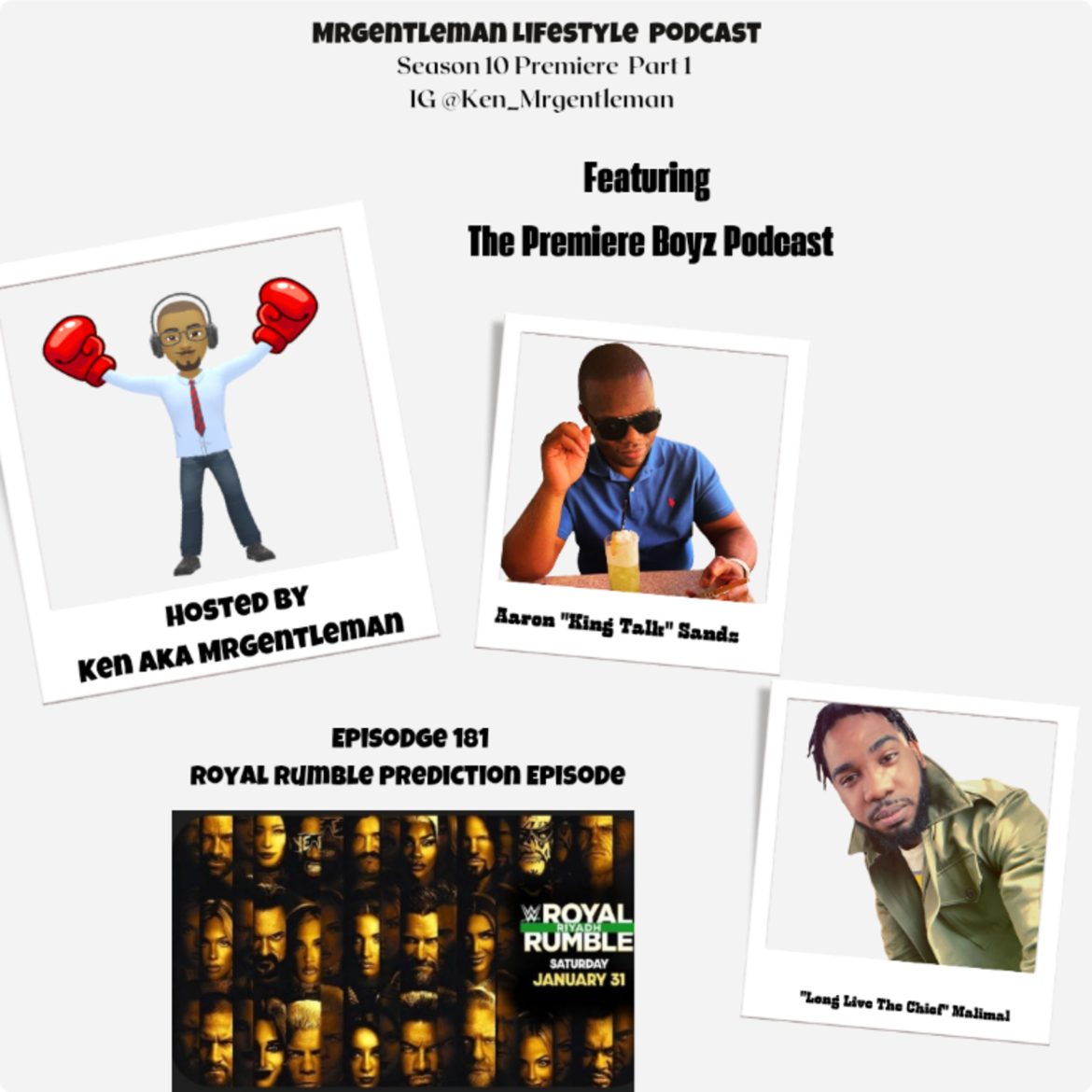 Black Podcasting - Episode 181 - Royal Rumble Prediction Episode With Aaron "King Talk" Sands And "Long Live The Chief"Malimal 1/31/2026