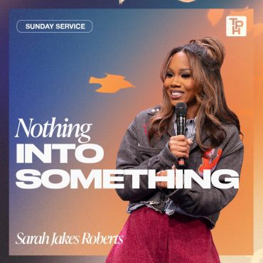 Black Podcasting - Nothing Into Something | Sarah Jakes Roberts