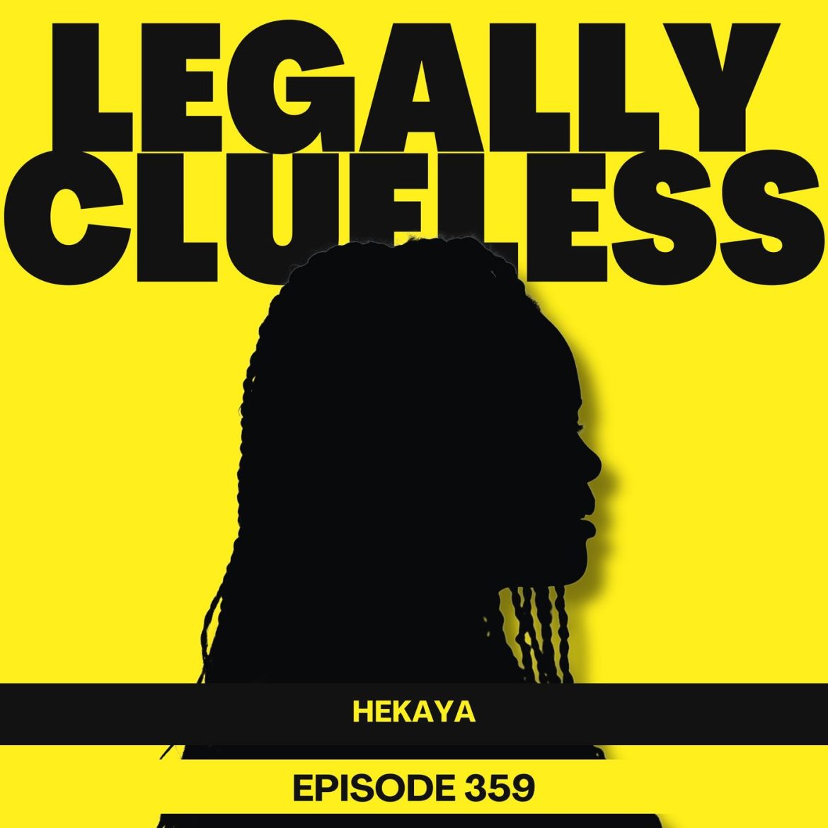 Black Podcasting - Family, Shame, and Becoming Yourself | Legally Clueless Ep359 Part 1