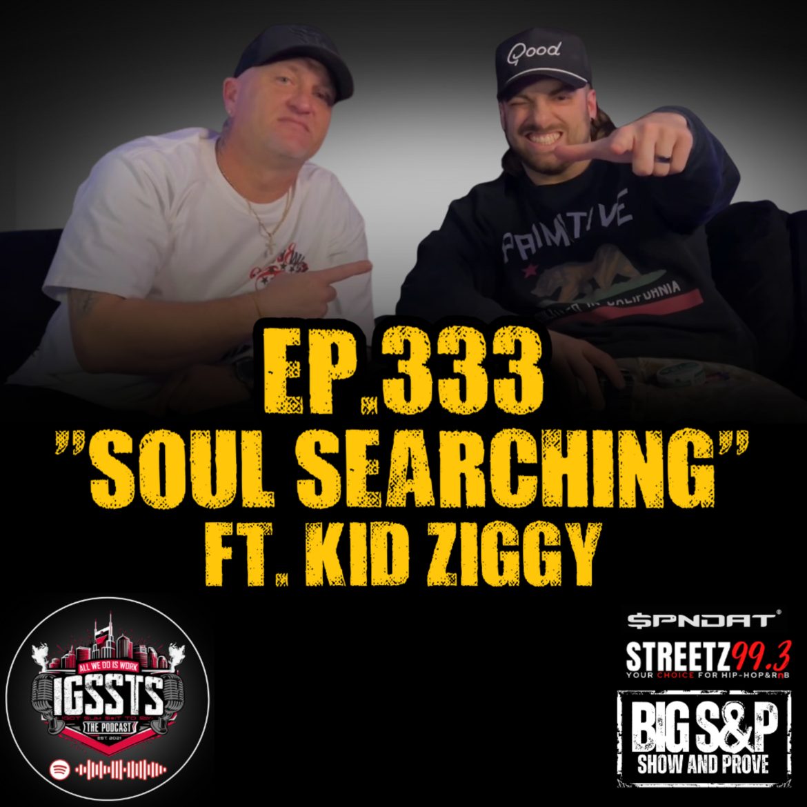 Black Podcasting - Episode 333 - "Soul Searching" Feat. Kid Ziggy