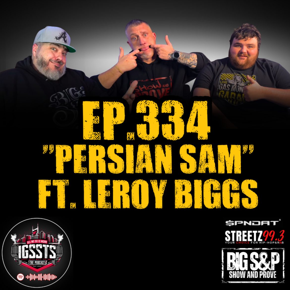 Black Podcasting - Episode 334 - "Persian Sam" Feat. Leroy Biggs