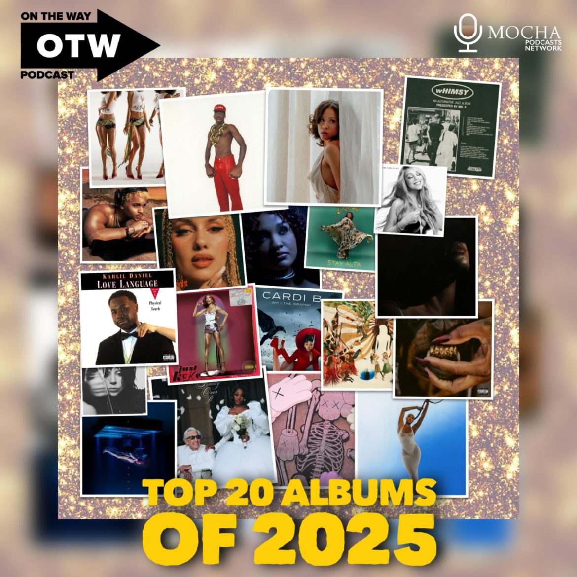 Black Podcasting - ON THE WAY PODCAST Episode 303: "TOP 20 ALBUMS OF 2025!" #OnTheWay
