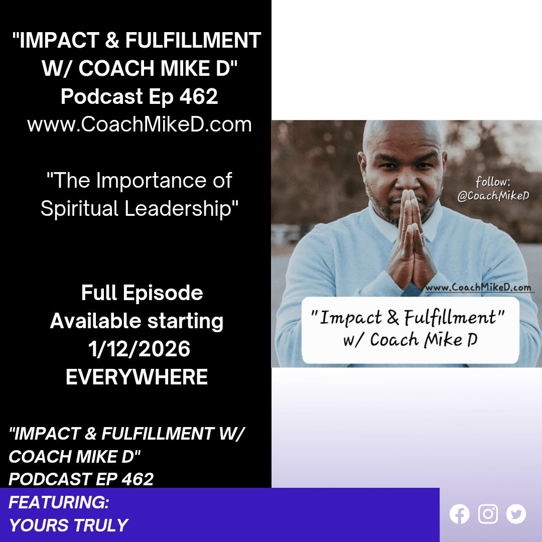 Black Podcasting - Ep: 462-The Importance of Spiritual Leadership