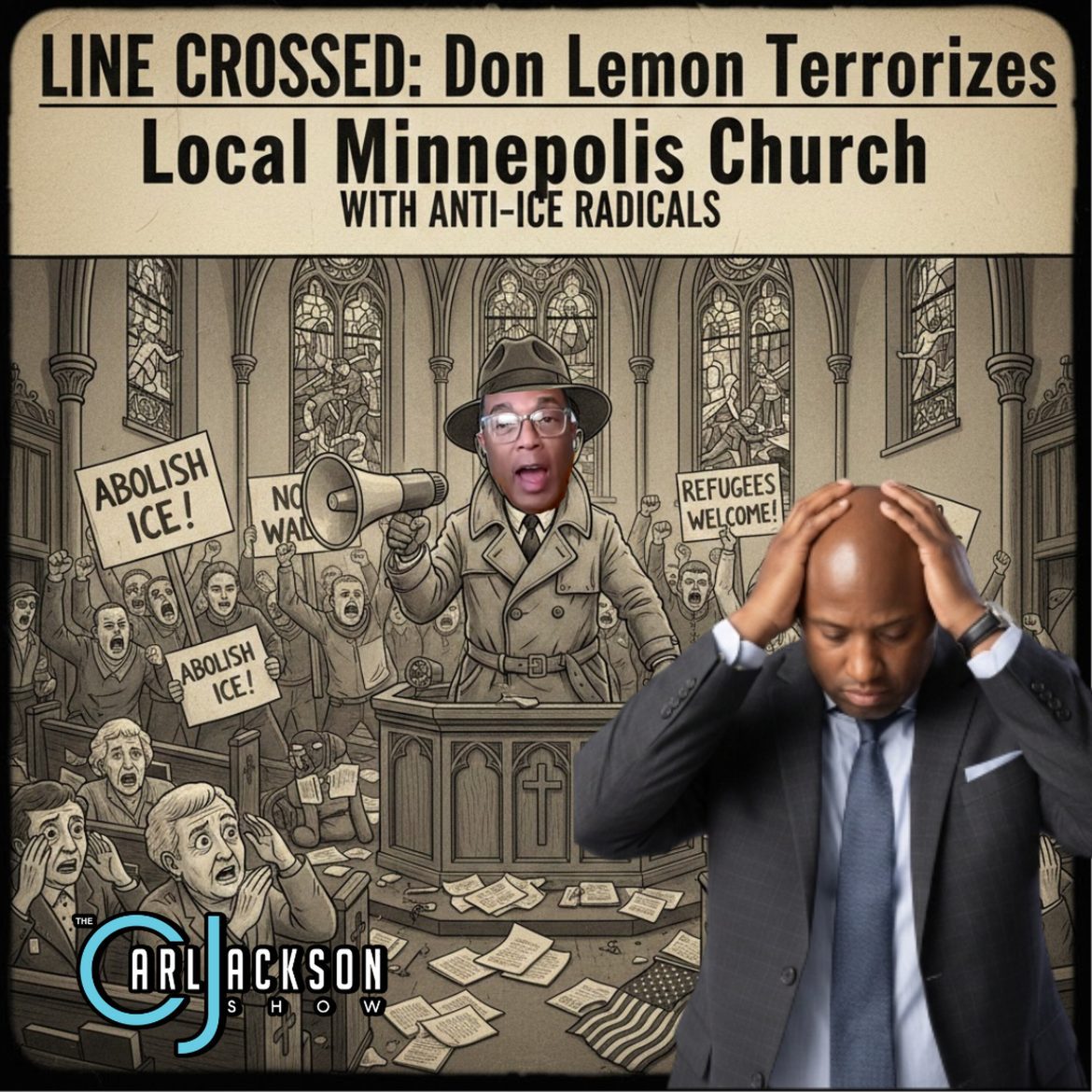 Black Podcasting - LINE CROSSED: Don Lemon Terrorizes Local Minneapolis Church With Anti-ICE Radicals