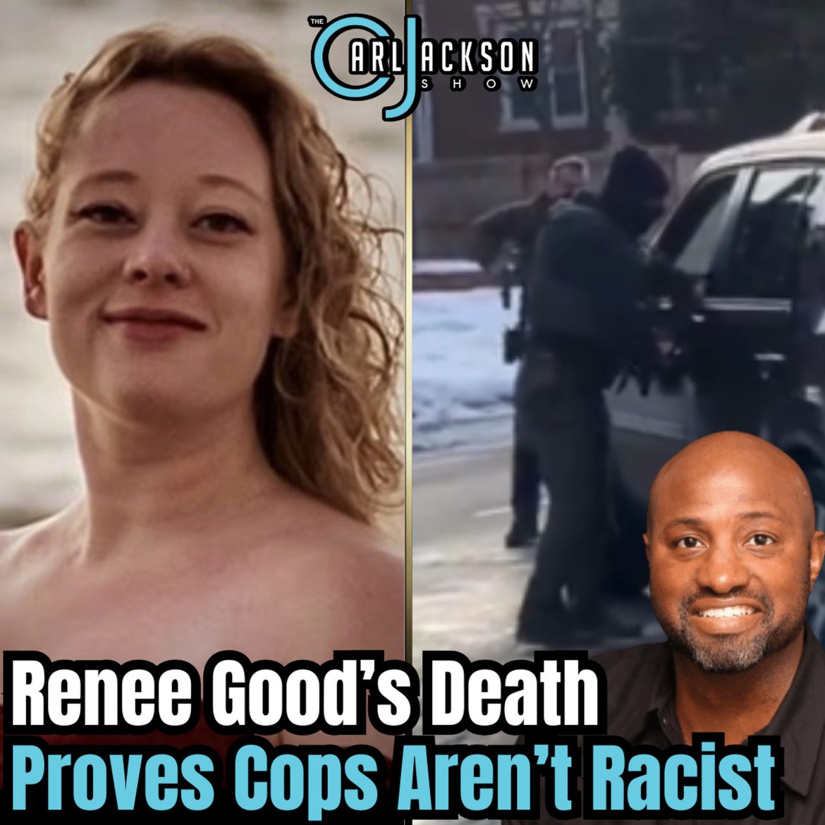 Black Podcasting - Renee Good’s Death Proves Cops Aren’t Racist