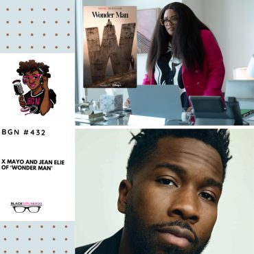 Black Podcasting - 463: X Mayo and Jean Elie of Marvel's 'Wonder Man'