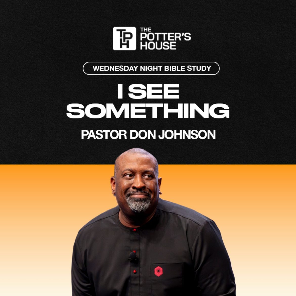 Black Podcasting - I See Something | Pastor Don Johnson
