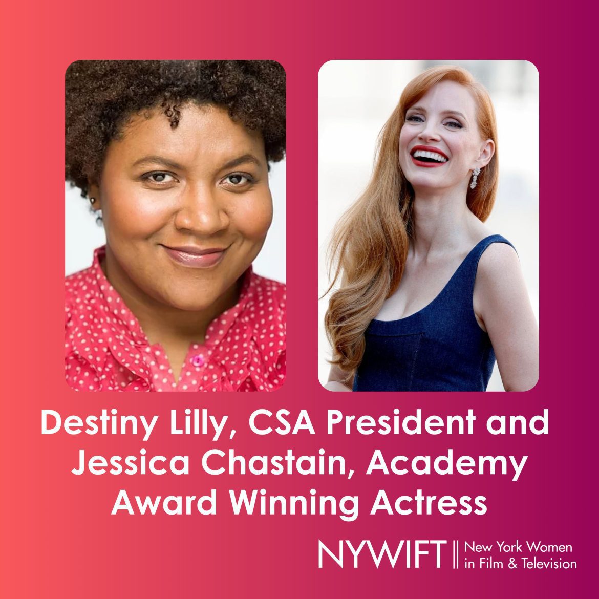 Academy Award Winner Jessica Chastain and CSA President Destiny Lilly Black Podcasting - Academy Award Winner Jessica Chastain and CSA President Destiny Lilly