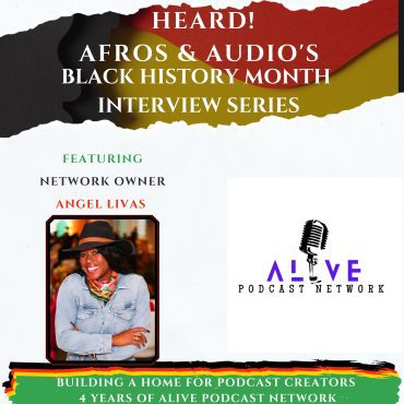 Black Podcasting - Building a Home for Podcast Creators | Angel Livas on 4 Years of Alive Podcast Network
