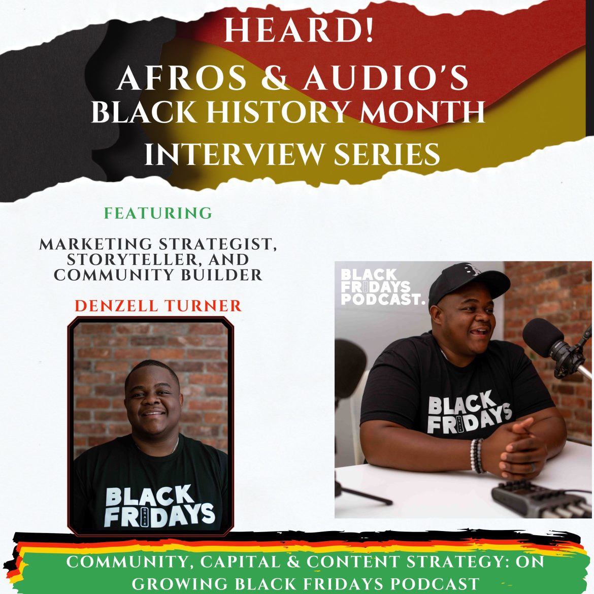 Black Podcasting - Community, Capital & Content Strategy: Denzell Turner on Growing Black Fridays Podcast