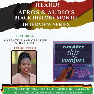 Black Podcasting - The Power of Comfort TV: Eteng Ettah on Media, Nostalgia & Building Your Own Cultural Ecosystem