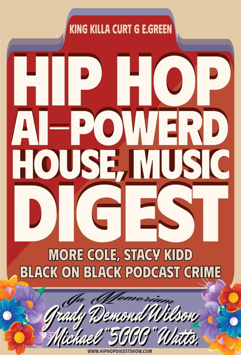 Hip-Hop Digest Show 768 – The Bag Black Podcasting - Hip-Hop Digest Show 768 – The Bag