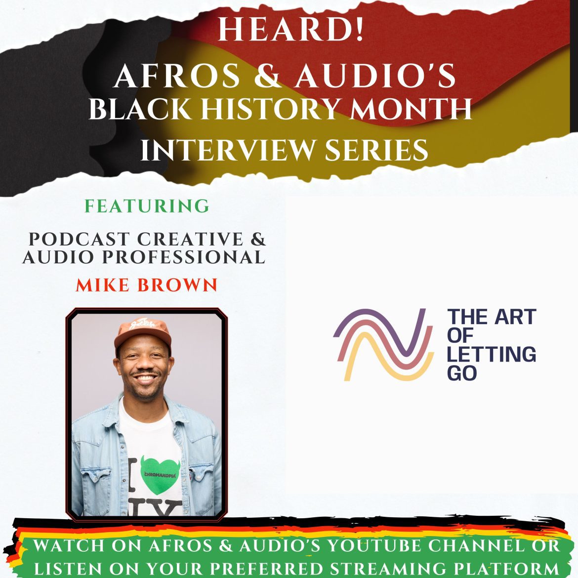Black Podcasting - Vulnerability, Podcasting, and Knowing When to Let Go - Mike Brown on Creative Evolution