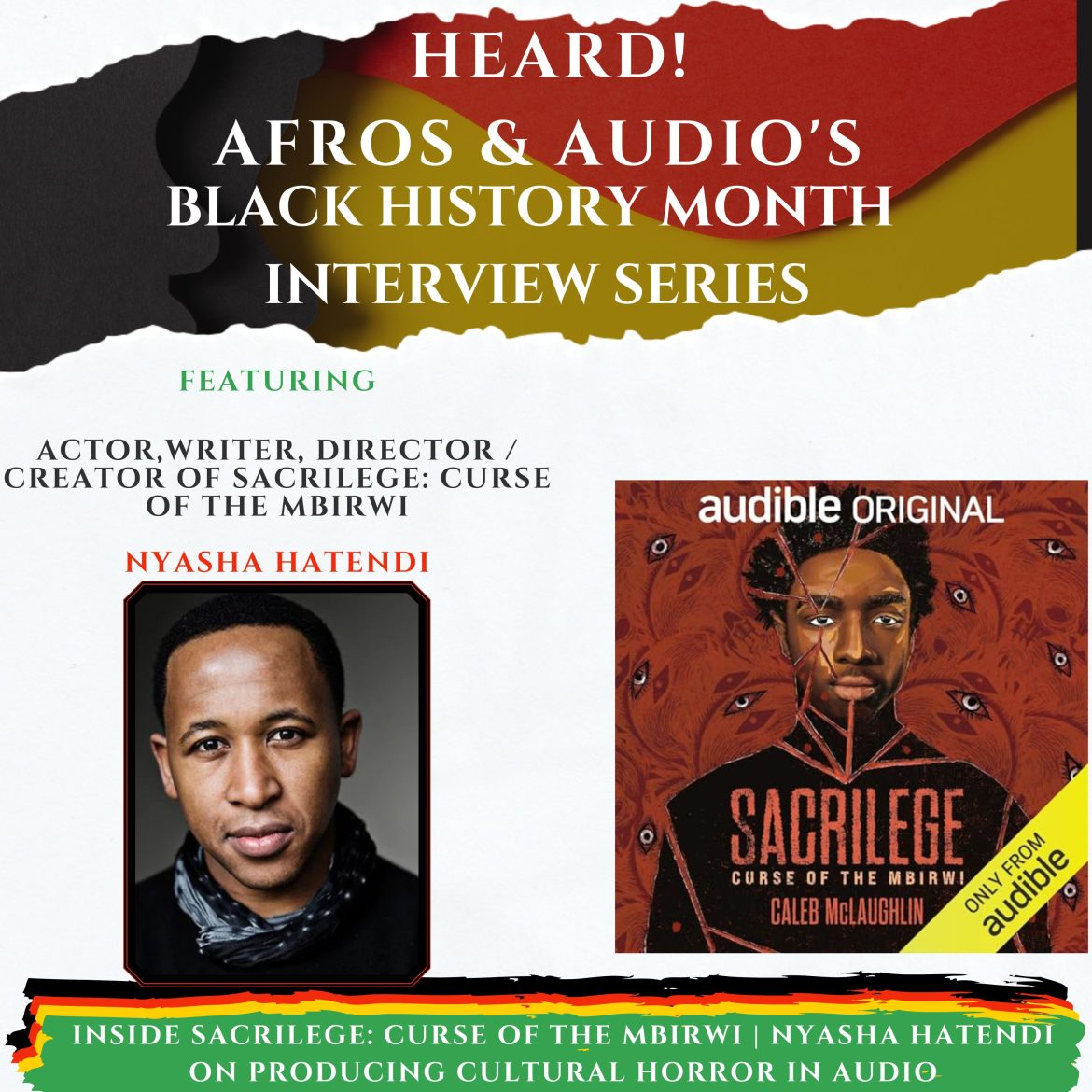 Inside Sacrilege: Curse of the Mbirwi | Nyasha Hatendi on Producing Cultural Horror in Audio Black Podcasting - Inside Sacrilege: Curse of the Mbirwi | Nyasha Hatendi on Producing Cultural Horror in Audio
