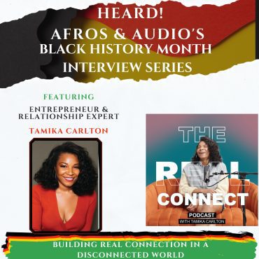 Black Podcasting - Building Real Connection in a Disconnected World with Tamika Carlton