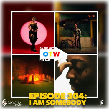 Black Podcasting - Episode 304: I Am Somebody