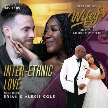Black Podcasting - Inter-Ethnic Love (Guests: Brian & Alexis Cole)