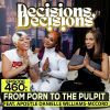 Decisions, Decisions: From Porn to the Pulpit (feat. Apostle Danielle Williams-McCord)