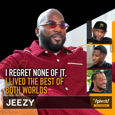 Black Podcasting - Jeezy opens up on having no regrets, from the pressure of Atlanta streets to culture icon, musical evolution, betting on himself, arrest turning point, depression, co-parenting, Jay-Z bond & new Vegas residency