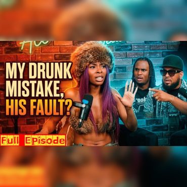 Black Podcasting - DELUSIONAL Panelist BLAMES Alcohol for Pregnancy… INSTANT Backfire | Ep 183