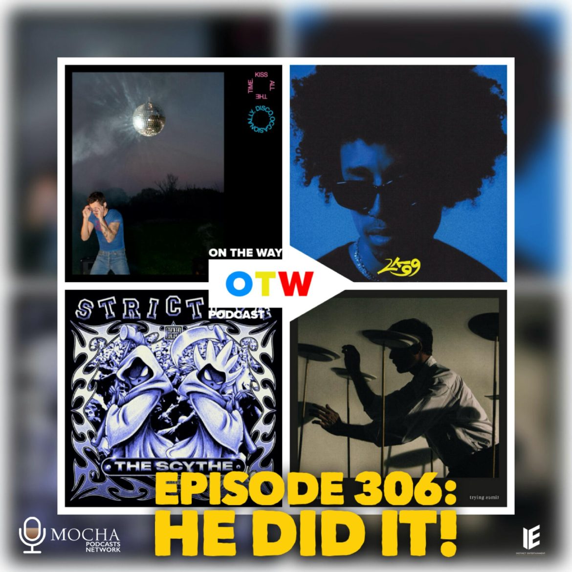 Black Podcasting - Episode 306: "He Did It!" | On The Way Podcast