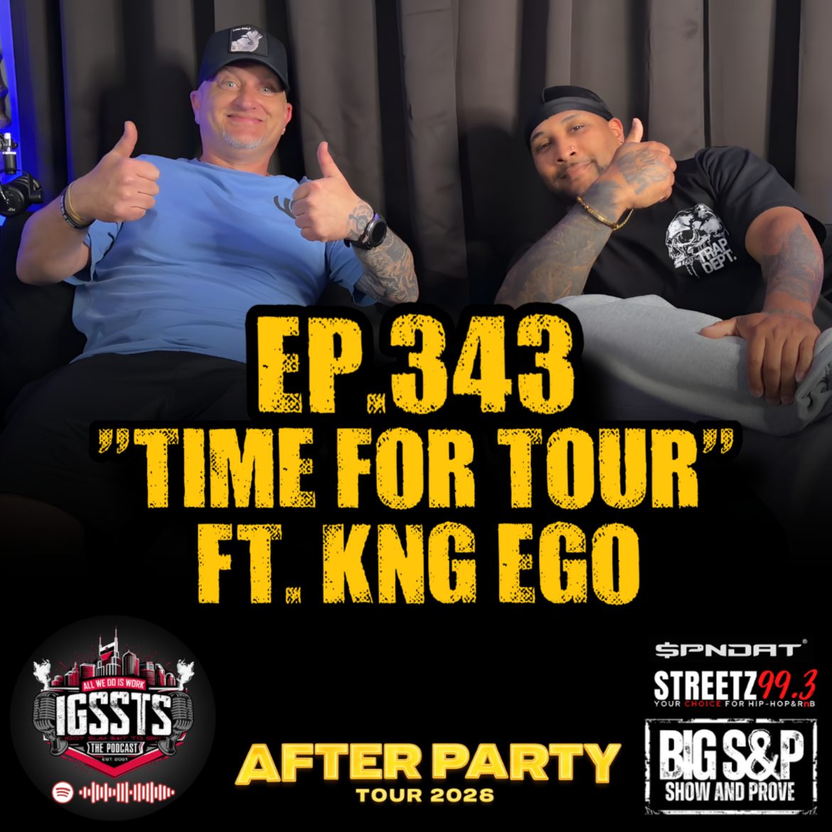 Black Podcasting - Episode 343 - "Time For Tour" Feat. KNG EGO