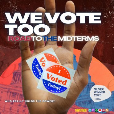 Black Podcasting - We Vote Too Season 2