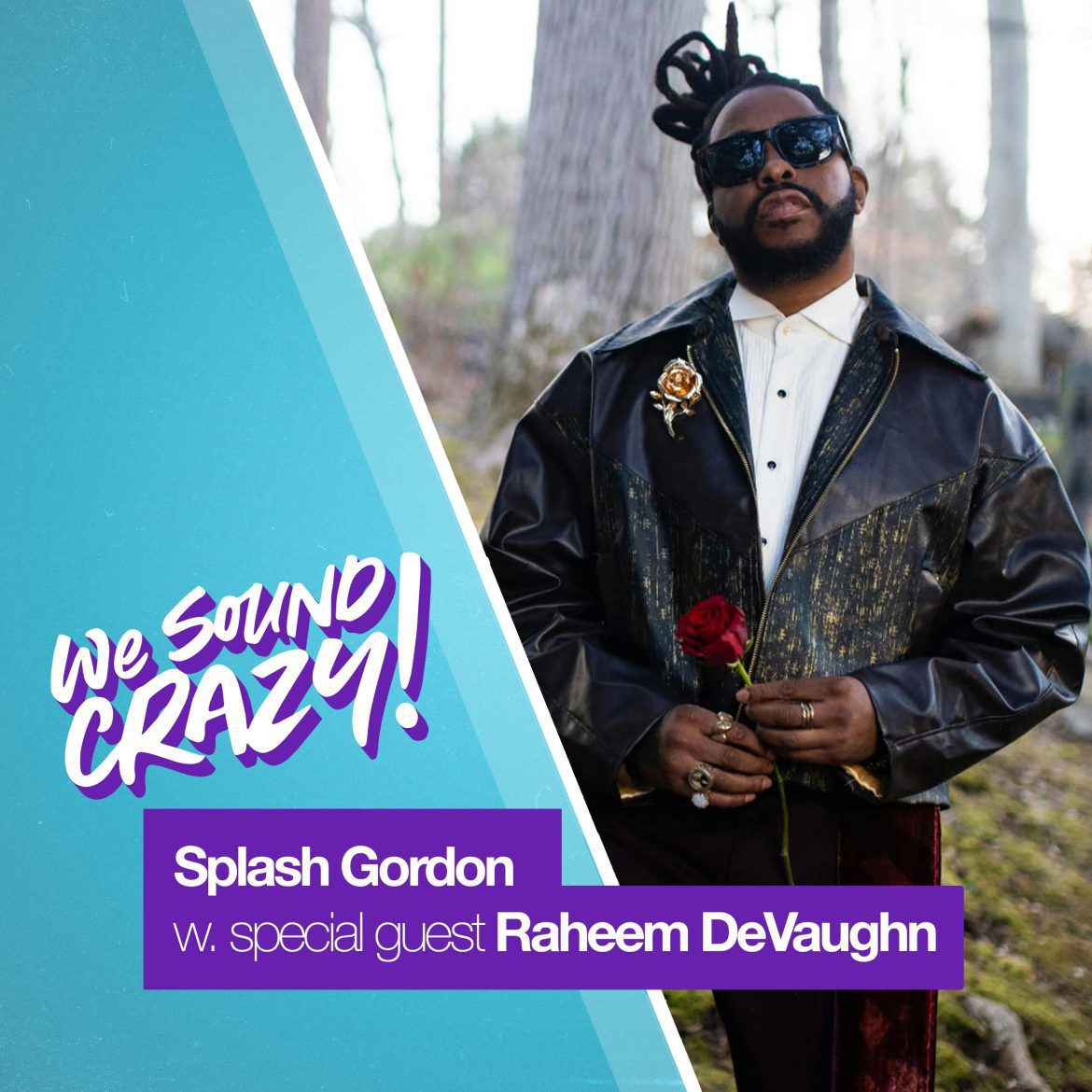 Black Podcasting - Why Raheem DeVaughn Almost Didn't Release "Woman", Say Yes Tour, & Viral Splash Gordon