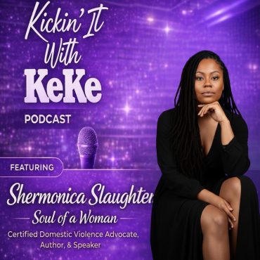 Black Podcasting - Episode #153 "Soul Of A Woman" w/Shermonica Slaaughter