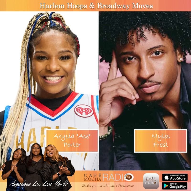 Black Podcasting - Harlem Hoops & Broadway Moves