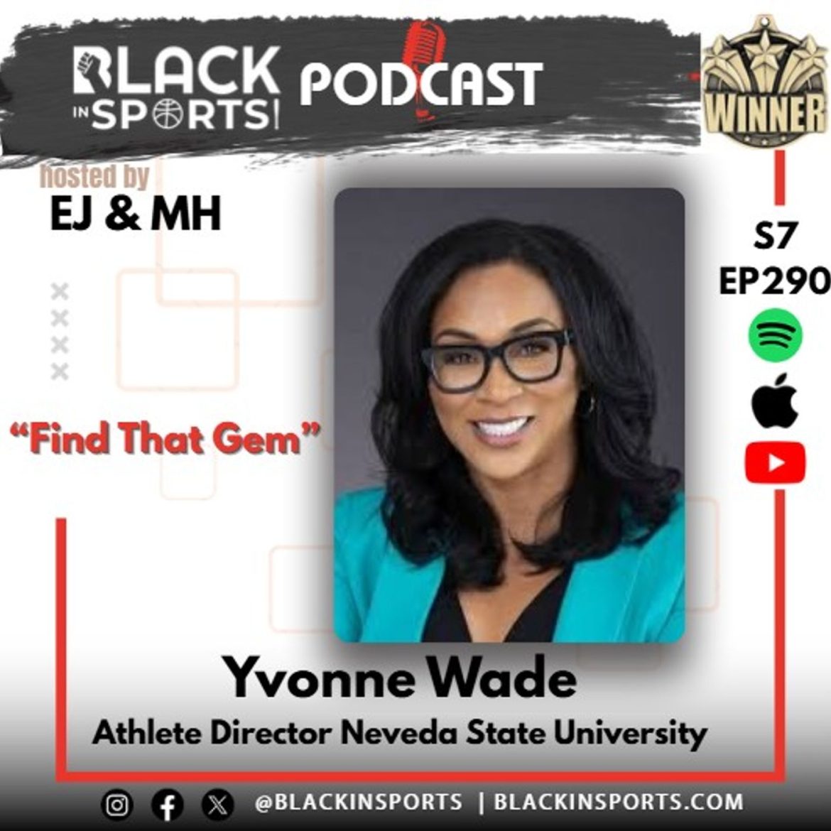Black Podcasting - Yvonne Wade | NSU AD | " Find that Gem" | S7 EP 290