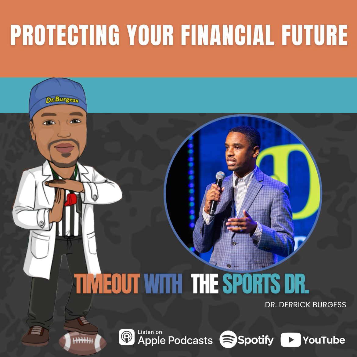 Black Podcasting - Protecting Your Financial Future