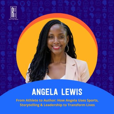 Black Podcasting - From Athlete to Author: How Angela Lewis Uses Sports, Storytelling & Leadership to Transform Lives