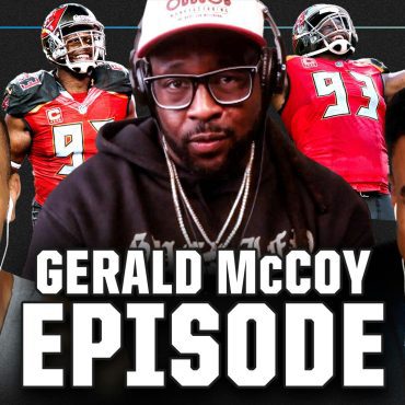 Black Podcasting - Gerald McCoy: Strange Combine Q's, Jameis' Weirdest Pregame Speech & Why Kevin Durant IS Batman