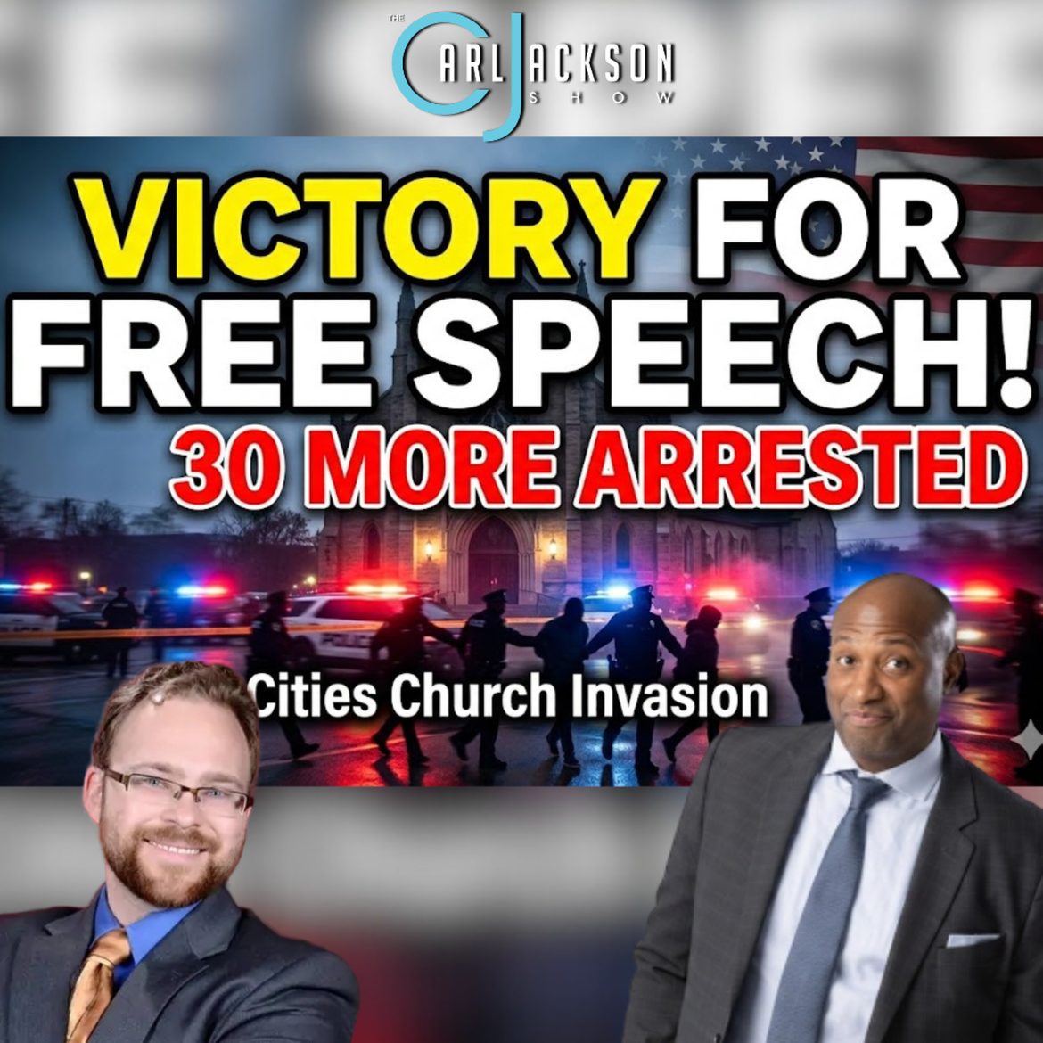 Black Podcasting - A Victory For Free Speech: 30 More Agitators Arrested Over Cities Church Invasion