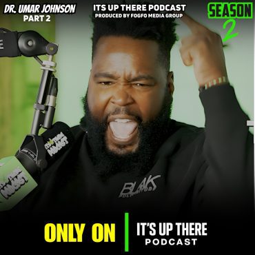 Black Podcasting - Pt 2: “Epstein Is Alive” - Dr. Umar HOLDS NOTHING BACK on Jay-Z, Diddy, Nicki & Trump | Its Up There
