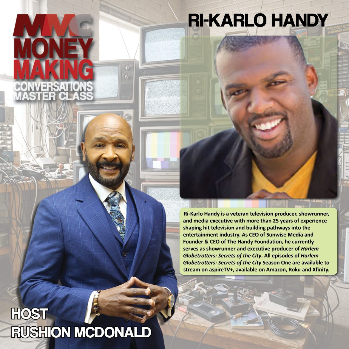 Black Podcasting - Brand Building: Executive Producer states longevity comes from reinvention The Harlem Globetrotters predate the NBA and helped globalize basketball.