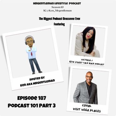 Black Podcasting - Episode 187 - Podcast 101 Part 3 ( The Biggest Podcast Crossover Ever) With Victoria J And Coyal 4/11/2026