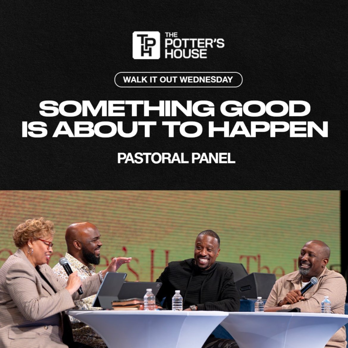 Black Podcasting - Walk It Out Wednesday: Something Good Is About to Happen | Pastoral Panel
