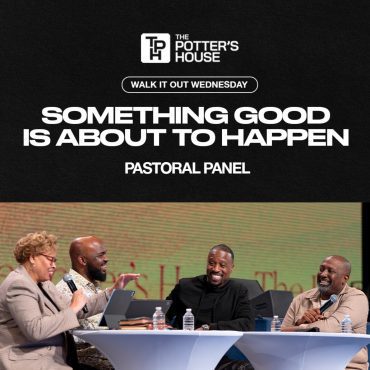 Black Podcasting - Walk It Out Wednesday: Something Good Is About to Happen | Pastoral Panel