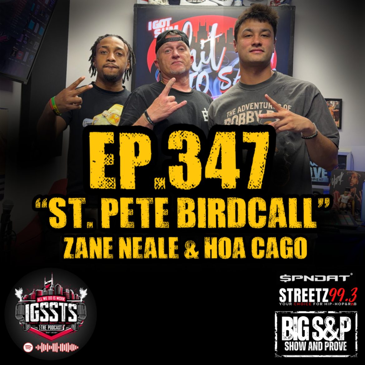Black Podcasting - Episode 347 - "St. Pete Birdcall" Feat. Zane Neale & HOA Cago