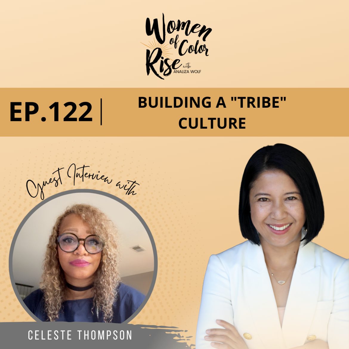 Black Podcasting - 122. Build a "Tribe" Culture with Celeste Thompson, Founder of Tribe Consulting