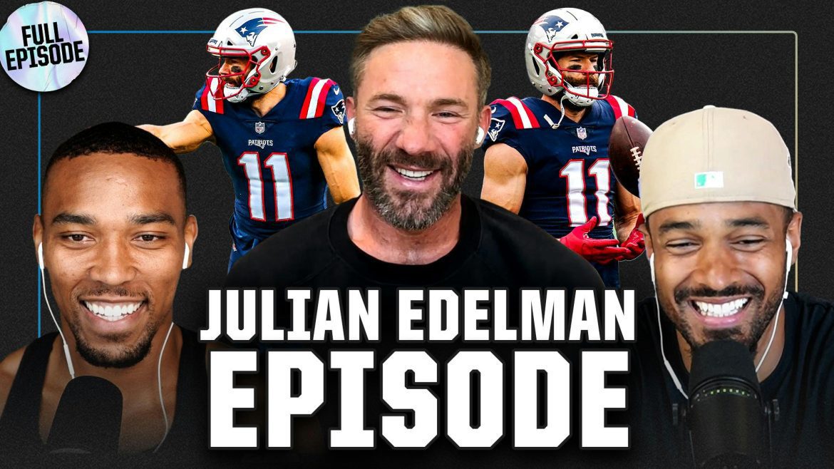 Black Podcasting - Julian Edelman: Patriots Dynasties, Favorite Super Bowl Moments & How To Succeed Under Belichick