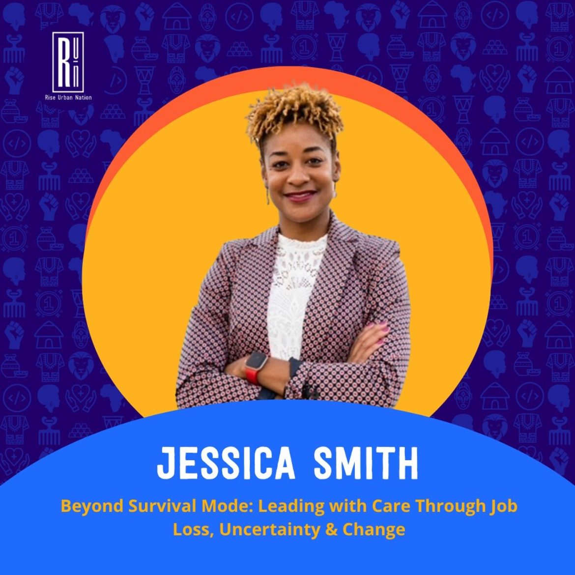 Black Podcasting - Beyond Survival Mode: Leading with Care Through Job Loss, Uncertainty & Change