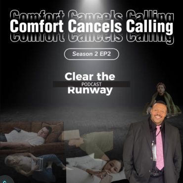 Black Podcasting - Comfort Cancels Calling